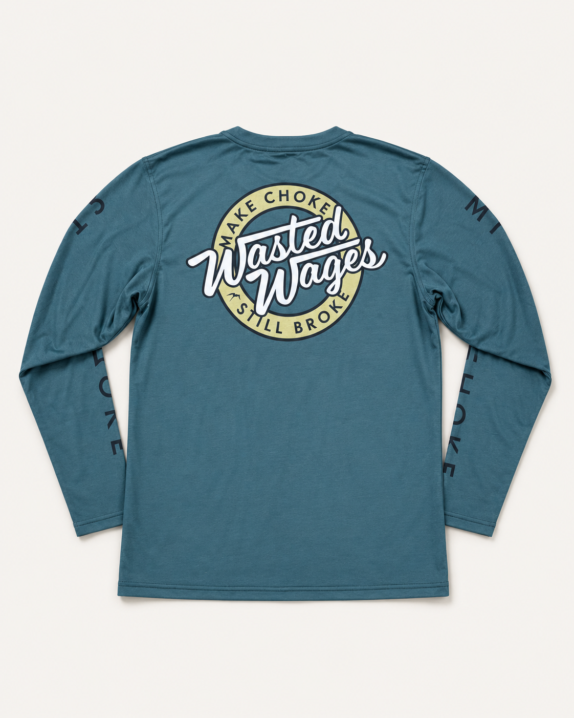 Wasted Wages Adult Dri Fit Long Sleeve
