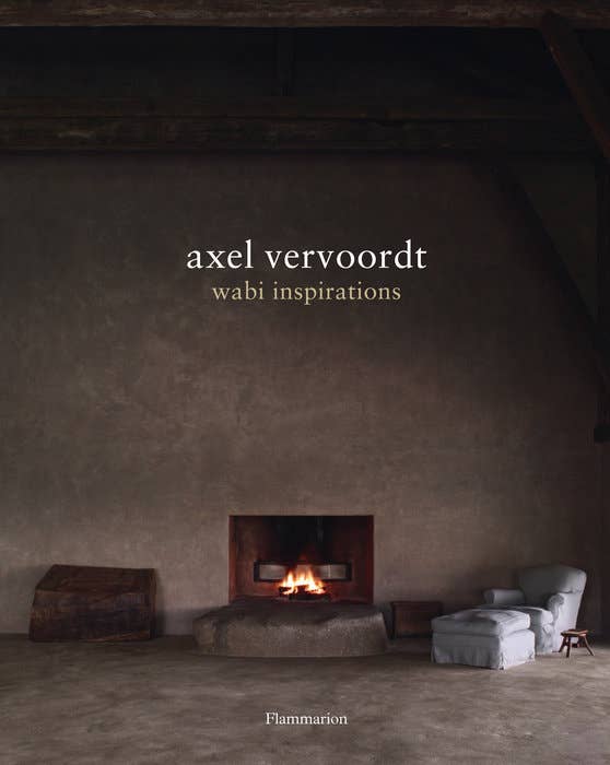 Axel Vervoordt Wabi Inspirations