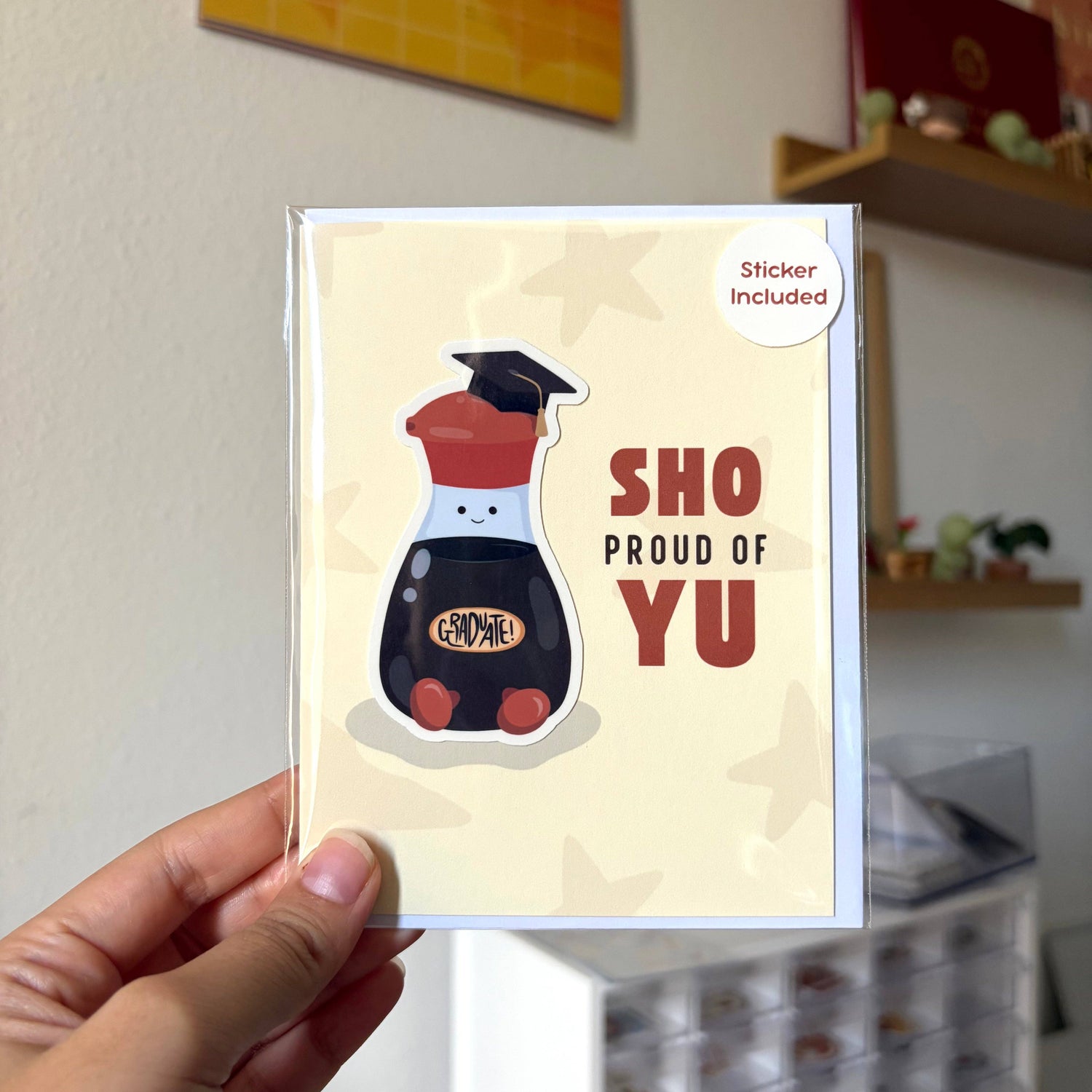 Sho Proud Of You Sticker Greeting Card