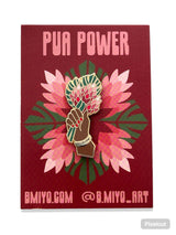 Pua Power Enamel Pin