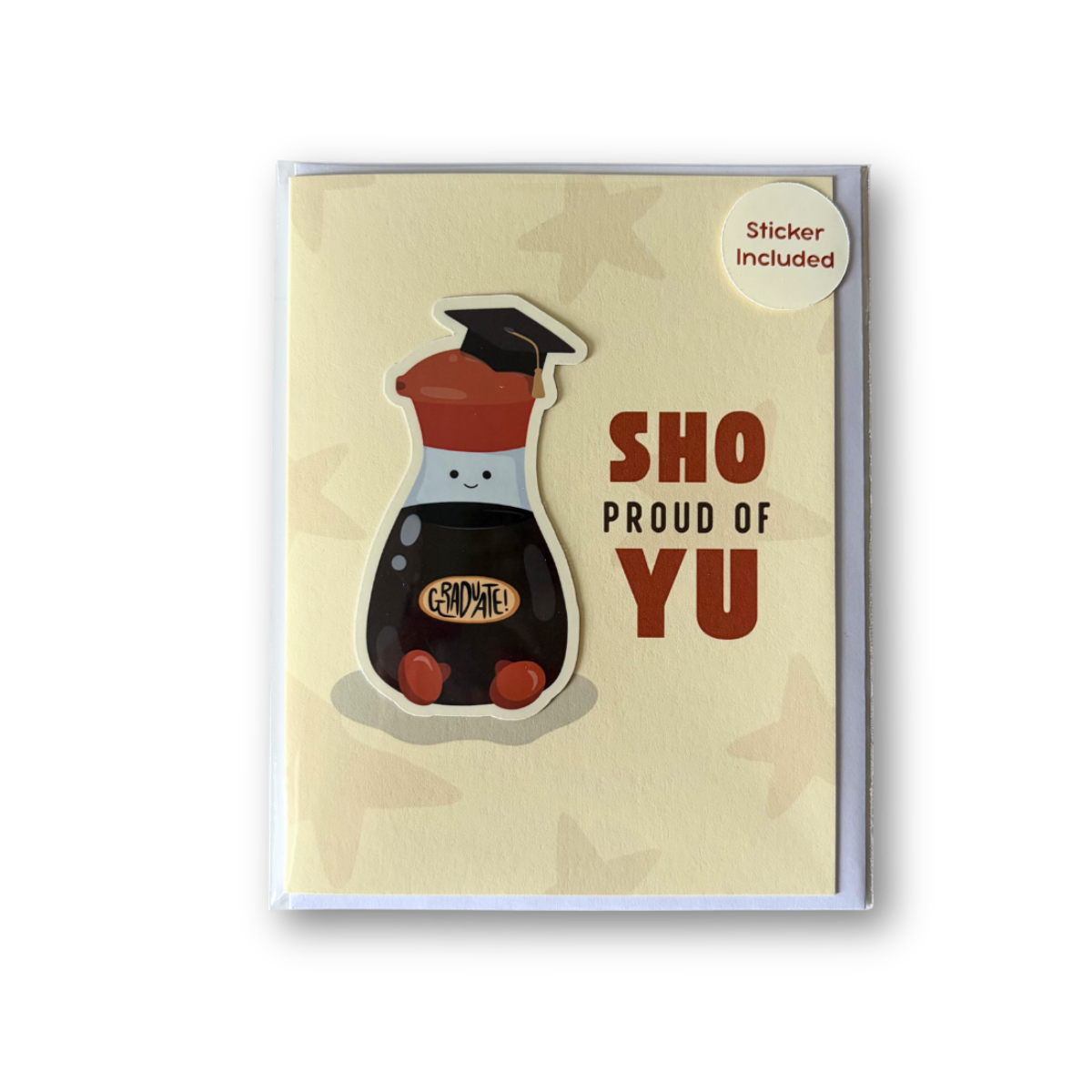 Sho Proud Of You Sticker Greeting Card